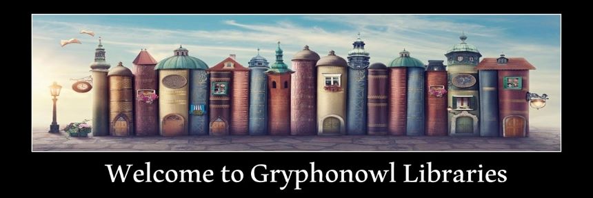 Welcome to Gryphonowl Libraries